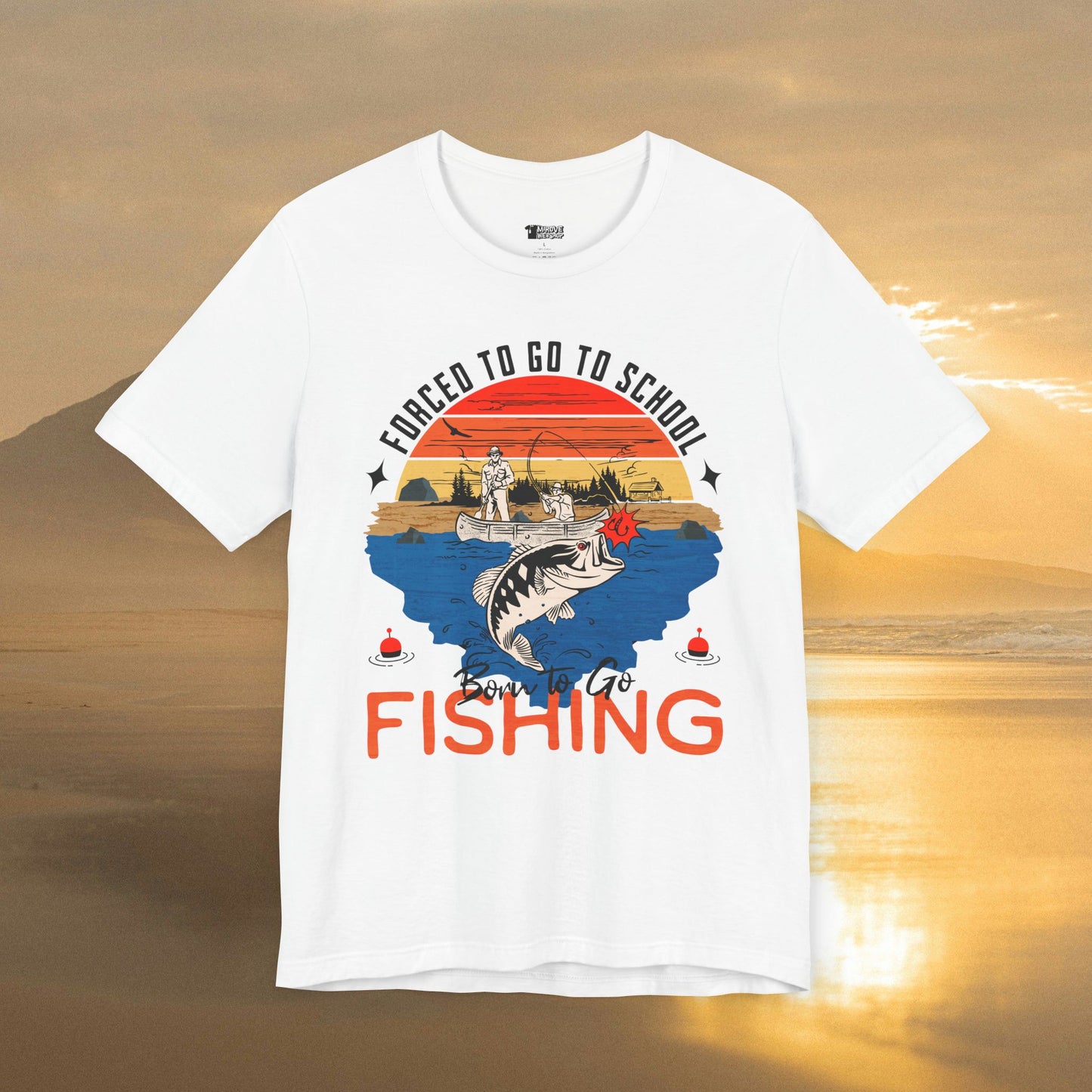 Humorous Born to Go Fishing | Forced to Go to School T-Shirt