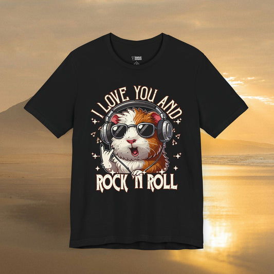 I Love You and Rock 'n Roll T-Shirt