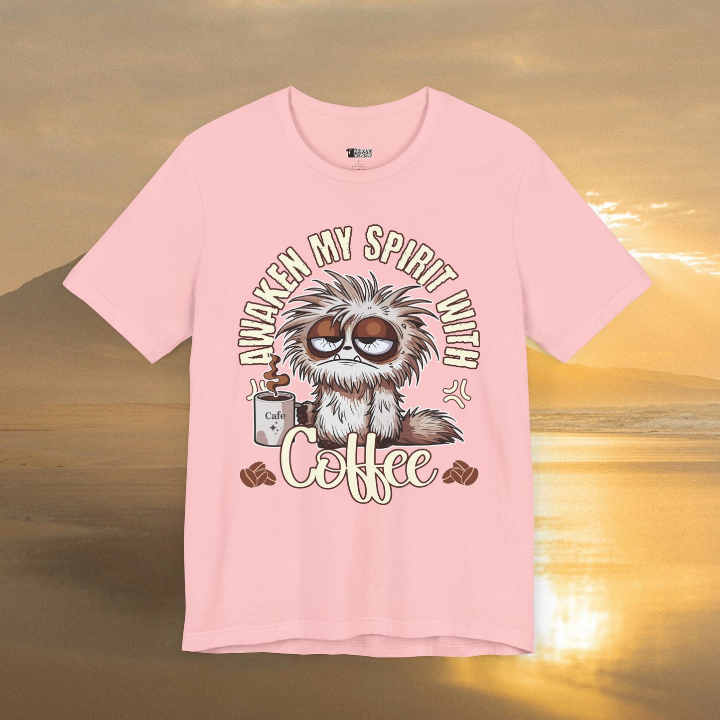 Awaken My Spirit With Coffee T-Shirt