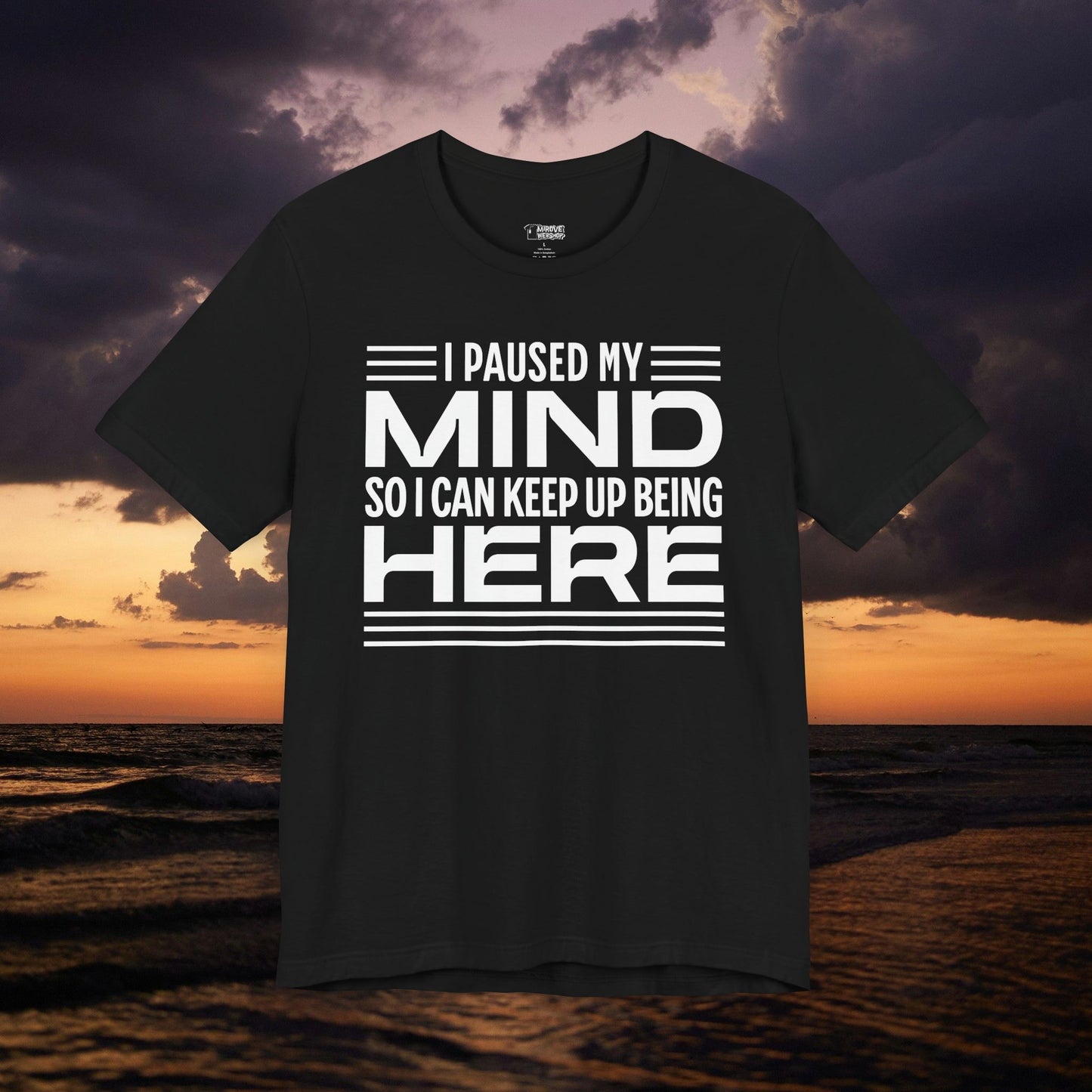 Peace of Mind Reminder T-Shirt