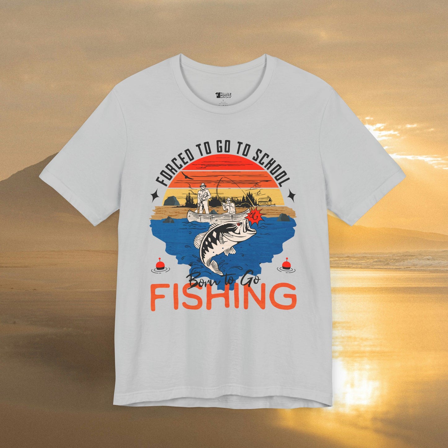 Humorous Born to Go Fishing | Forced to Go to School T-Shirt