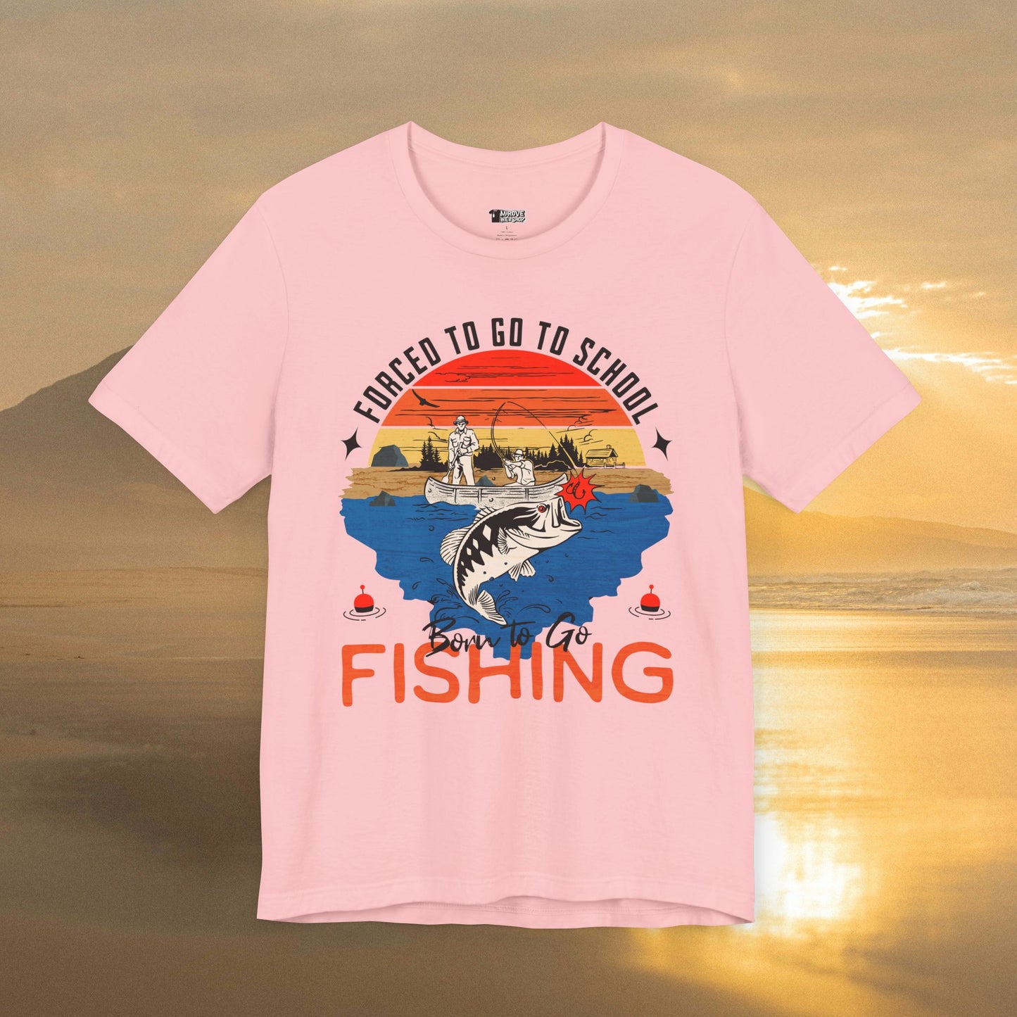 Humorous Born to Go Fishing | Forced to Go to School T-Shirt