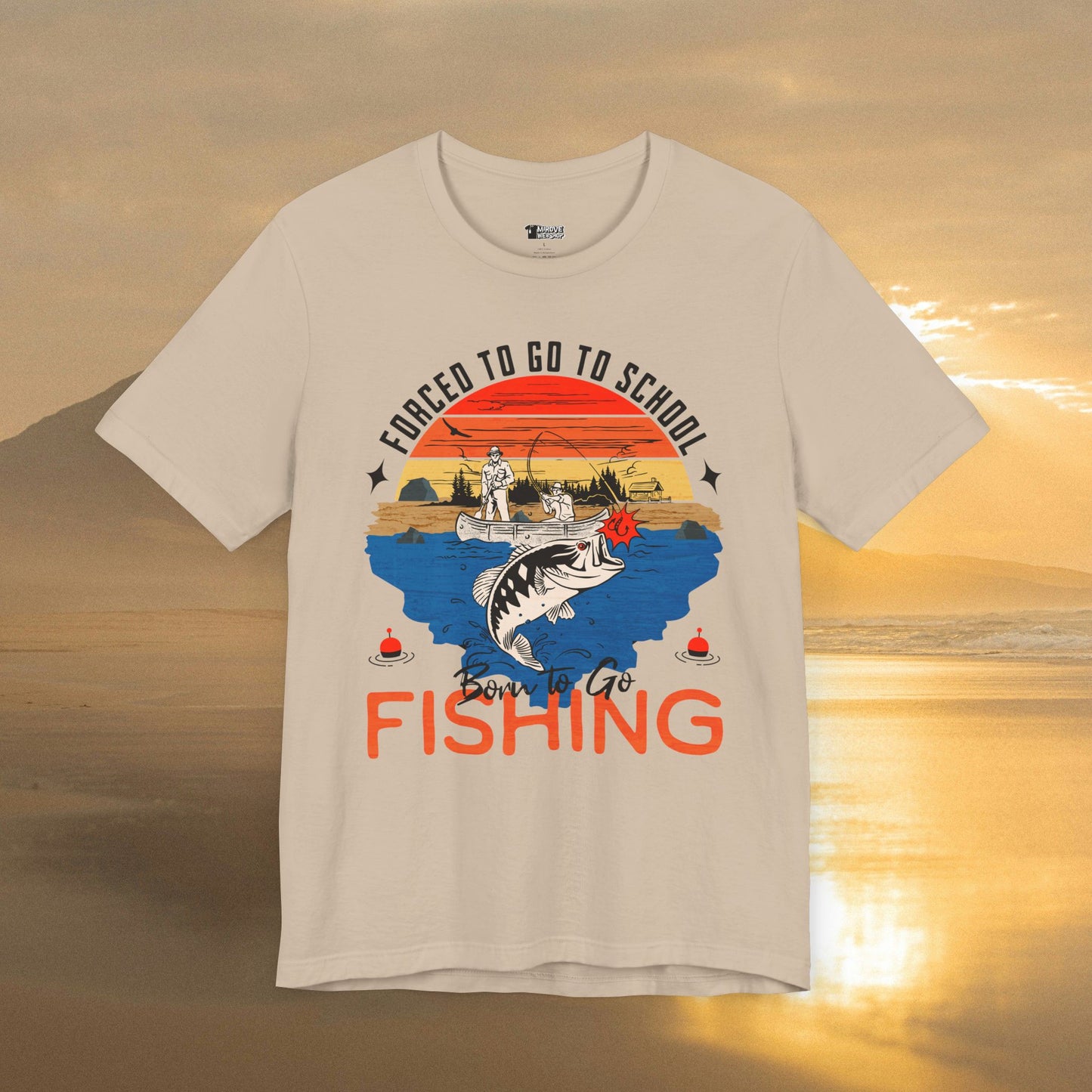 Humorous Born to Go Fishing | Forced to Go to School T-Shirt